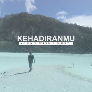 NOE - KEHADIRANMU