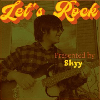 Let's Rock lyrics | Boomplay Music