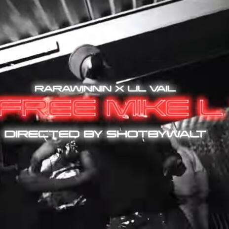 Free Mike L ft. RaRaWinnin | Boomplay Music