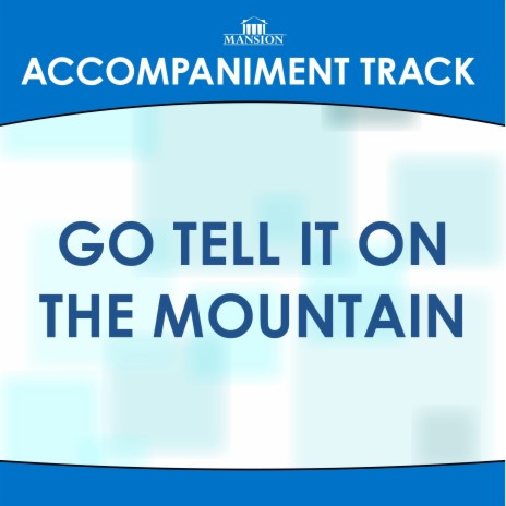 Go Tell It on the Mountain (Vocal Demonstration) | Boomplay Music