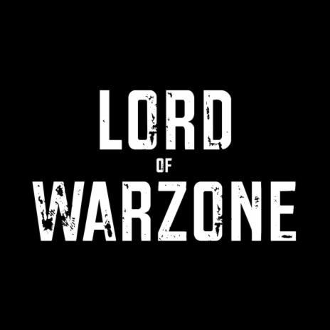 Lord of warzone ft. CHOWH1 | Boomplay Music