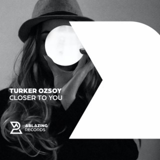 Closer To You