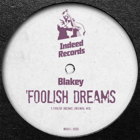 Foolish Dreams (Original Mix) | Boomplay Music