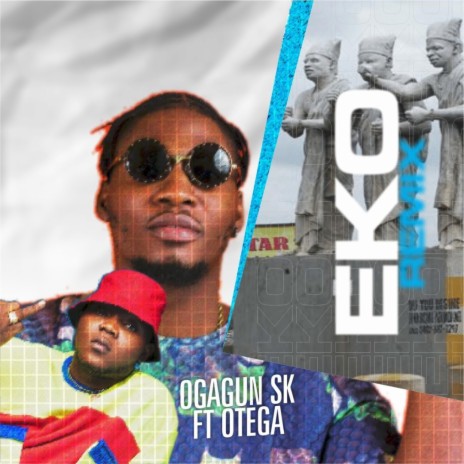 Eko ft. Otega | Boomplay Music