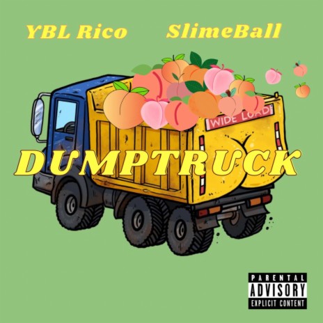DUMPTRUCK ft. Slime Ball | Boomplay Music