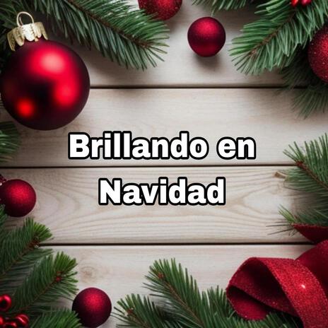 Brillando en Navidad | Boomplay Music