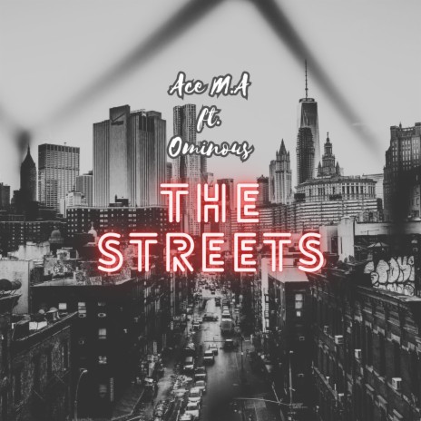 The Streets ft. Ominous | Boomplay Music