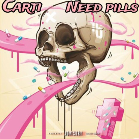 Need pills | Boomplay Music