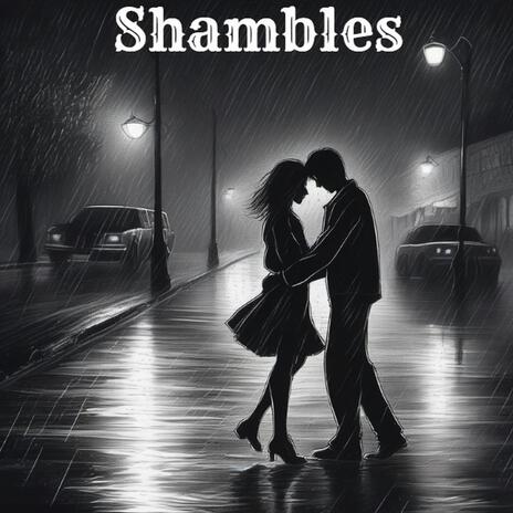 Shambles | Boomplay Music