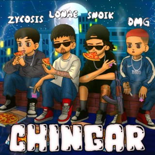 Chingar ft. Lonae, Snoik & Zycosis lyrics | Boomplay Music