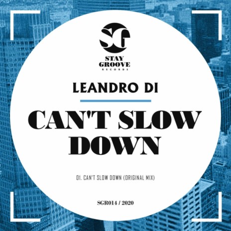 Can't Slow Down (Original Mix) | Boomplay Music