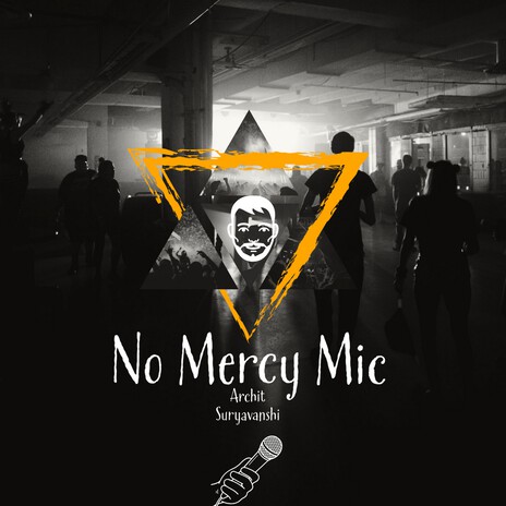 No Mercy Mic | Boomplay Music