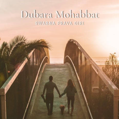 Dubara Mohabbat | Boomplay Music