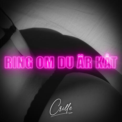 Ring om du är kåt | Boomplay Music