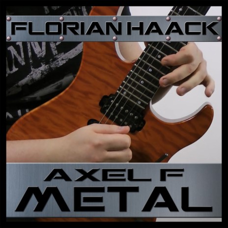 Axel F (From Beverly Hills Cop) [Metal Version]