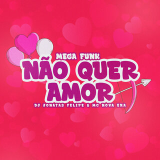 MEGA FUNK NÃO QUER AMOR