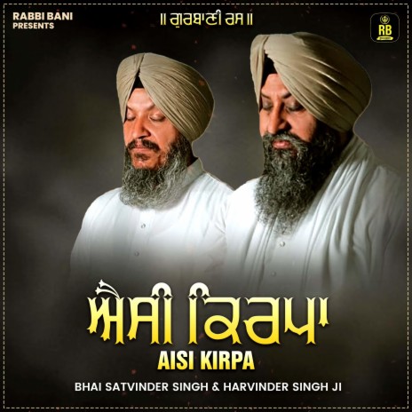 Aisi Kirpa ft. Bhai Harvinder Singh Ji | Boomplay Music