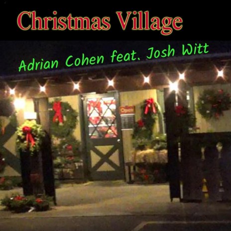 Christmas Village (feat. Josh Witt)
