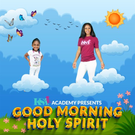 Good Morning Holy Spirit ft. CormiaLynn | Boomplay Music