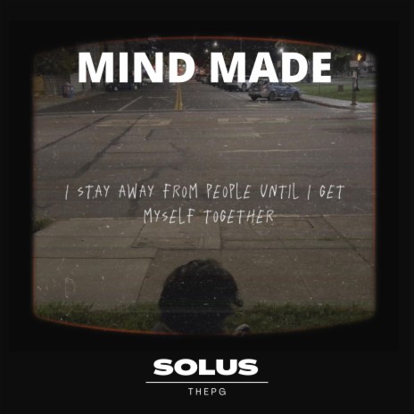 Mind Made | Boomplay Music