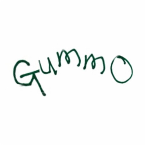 GUMMO | Boomplay Music