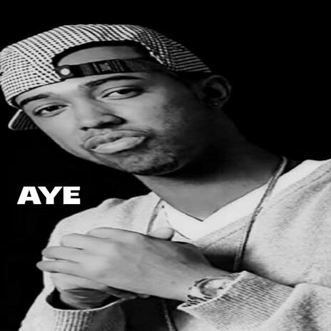 AYE | Boomplay Music