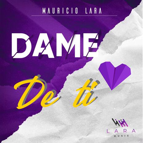 Dame de Ti | Boomplay Music