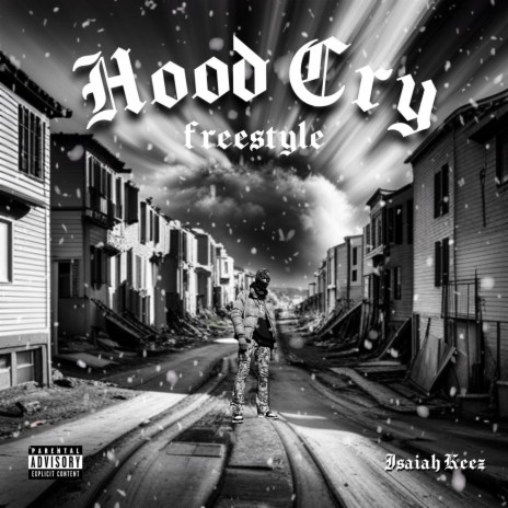 Hood Cry (Freestyle)