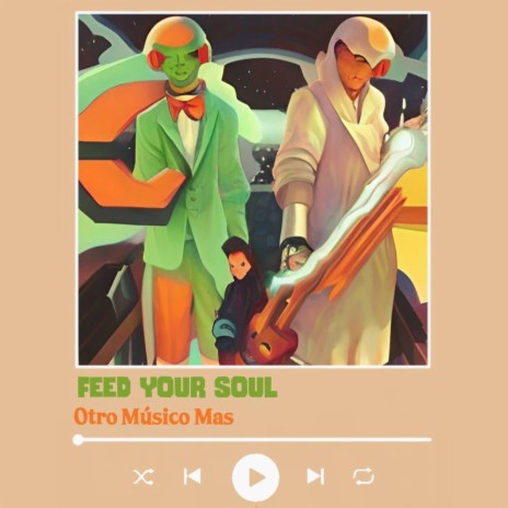 Feed your soul | Boomplay Music