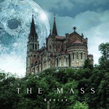 The Mass | Boomplay Music