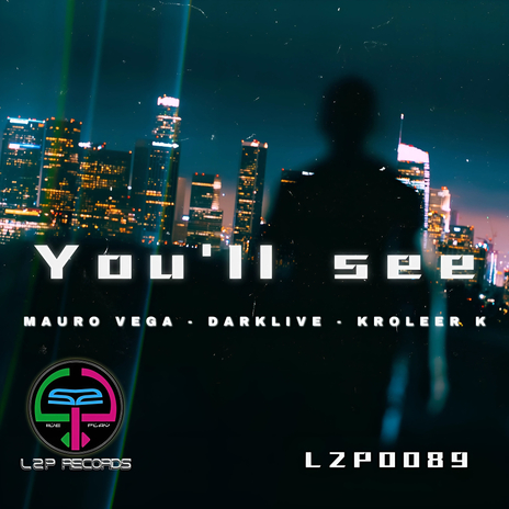 You'll see ft. DJ Darklive & Kroleer K | Boomplay Music