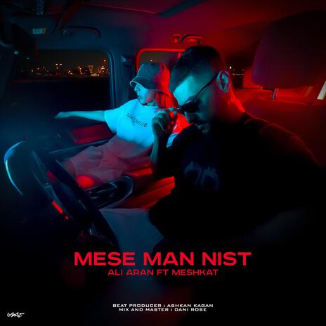 Mese Man Nist ft. Meshkat | Boomplay Music