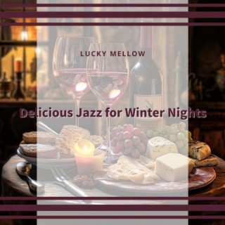 Delicious Jazz for Winter Nights