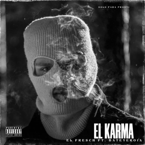 EL KARMA ft. Bateyero1a | Boomplay Music
