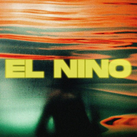 El Nino | Boomplay Music