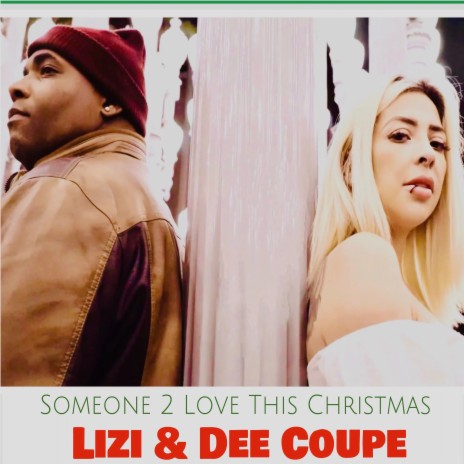 Someone 2 Love This Christmas ft. Dee Coupe | Boomplay Music