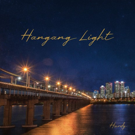 Hangang Light | Boomplay Music