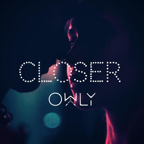 Closer | Boomplay Music