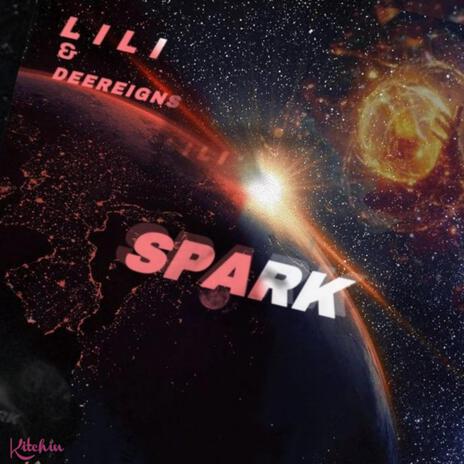 Spark ft. Dee Reigns | Boomplay Music