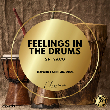 Feelings In The Drums (Rework Latin Mix 2024) | Boomplay Music