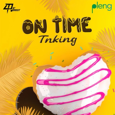 On time (TNKiNG) | Boomplay Music