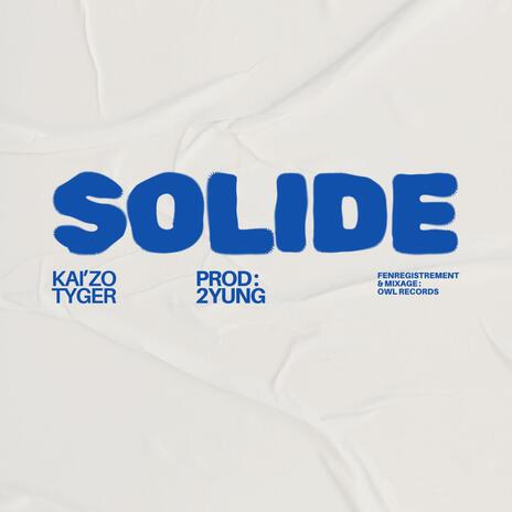 Solide ft. Tyger