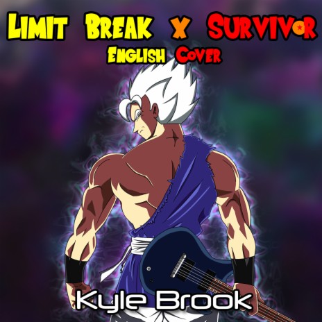 Limit Break x Survivor (Remastered) | Boomplay Music