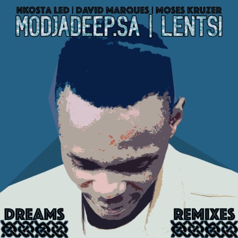 Dreams (David Marques Remix) ft. Alberto Jr & Lentsi | Boomplay Music