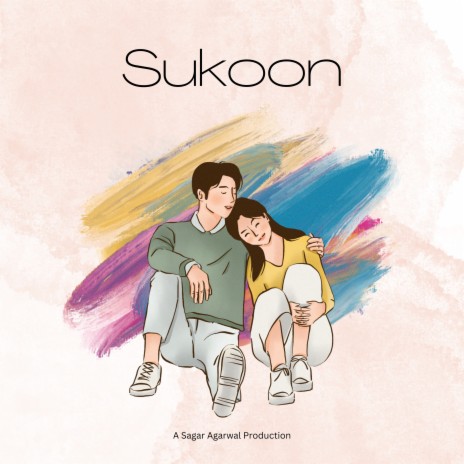 Sukoon ft. Sagar Agarwal | Boomplay Music