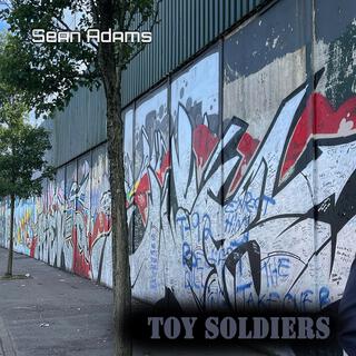 Toy Soldiers (Single Version)