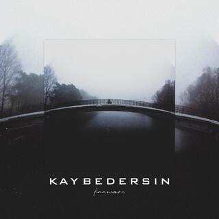 kaybedersin lyrics | Boomplay Music