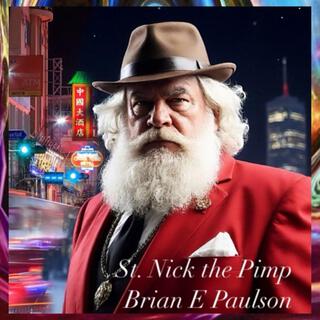 St. Nick the Pimp!