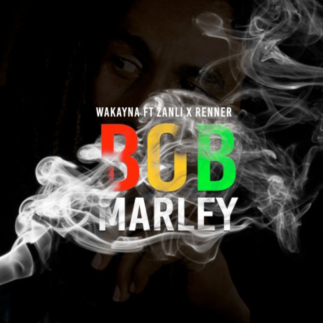 Bob Marley ft. Zanli & Renner | Boomplay Music