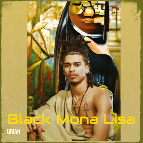 Black Mona Lisa | Boomplay Music